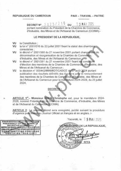 Décret N°2025/210 du 19 mai 2025 portant nomination du Président de la Chambre de Commerce, d’Industrie, des Mines et de l’Artisanat du Cameroun (CCIMA)